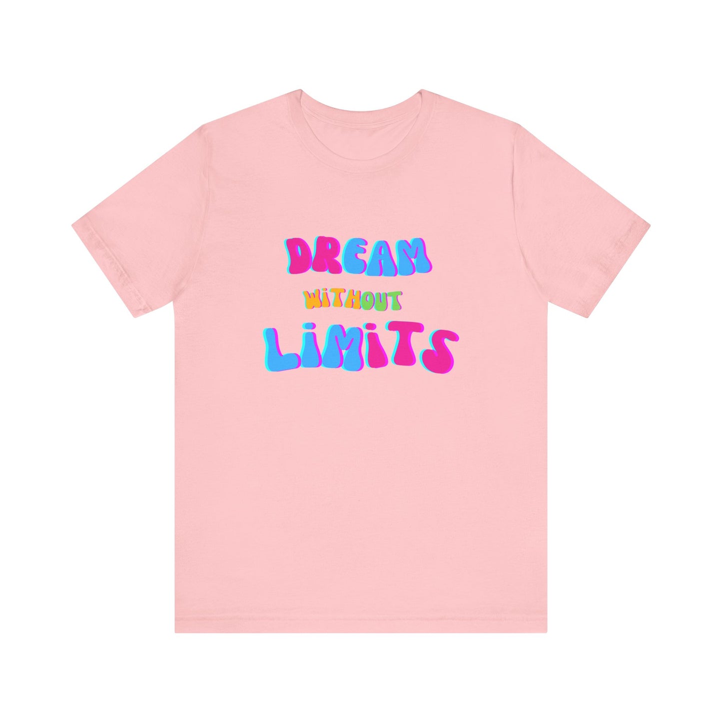 “Dream Without Limits” Tee